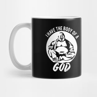 Funny Dad Bod - I Have The Body Of A God Mug